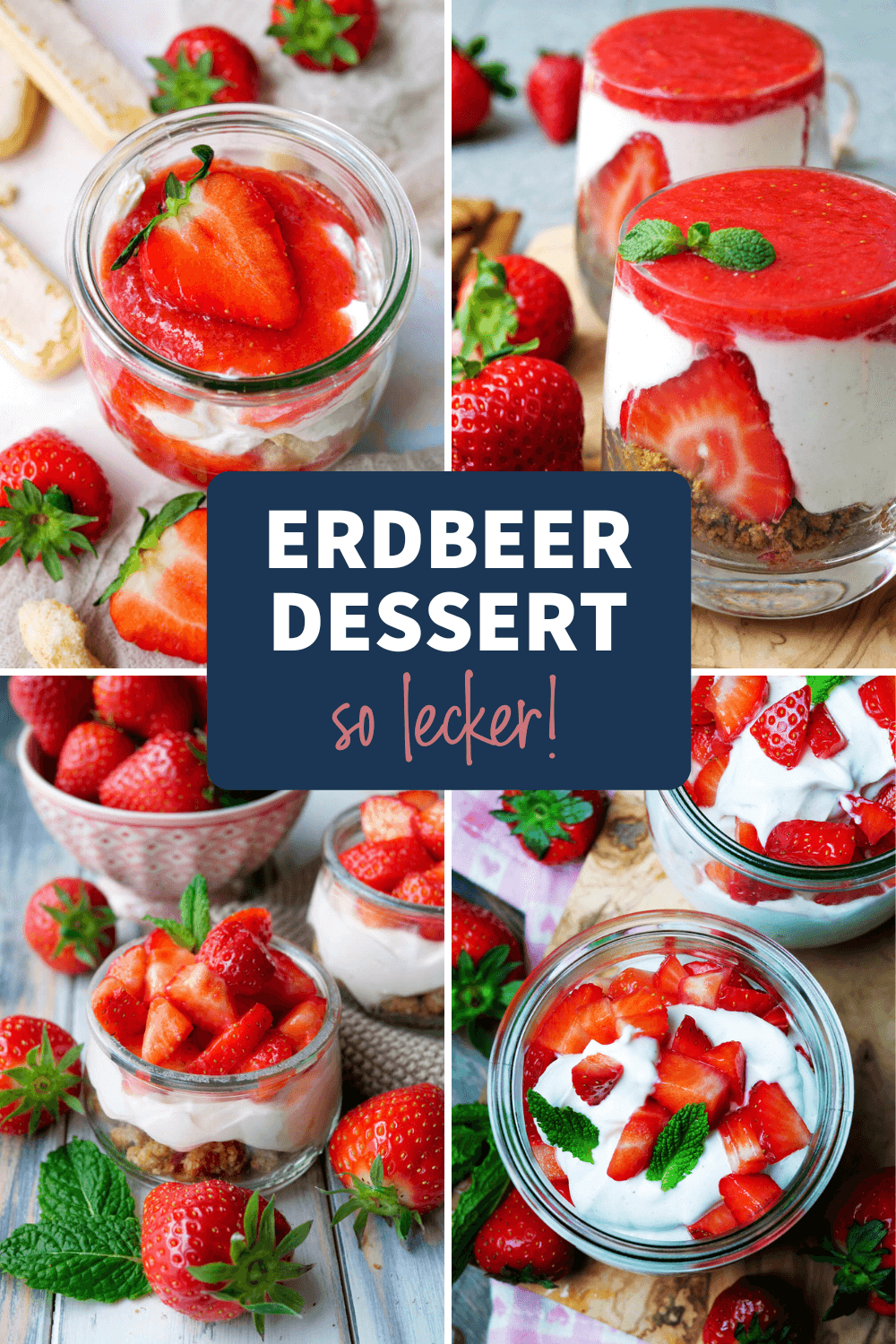Erdbeer-Dessert – Nachtisch mit Erdbeeren